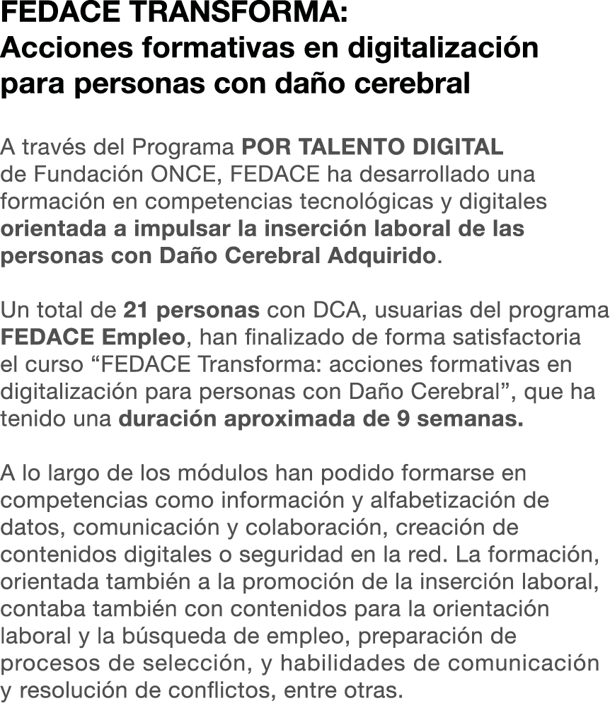 FEDACE TRANSFORMA: Acciones formativas en digitalizaci n para personas con da o cerebral A trav s del Programa POR TA...