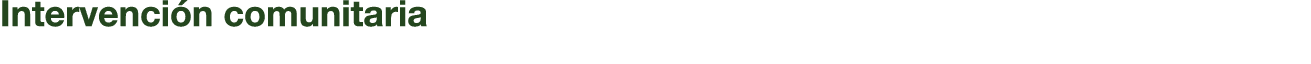 Intervenci n comunitaria