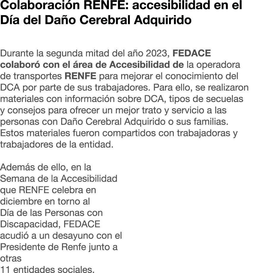 Colaboraci n RENFE: accesibilidad en el D a del Da o Cerebral Adquirido Durante la segunda mitad del a o 2023, FEDACE...