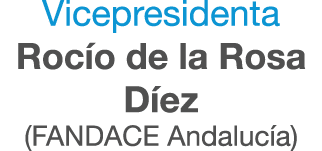 Vicepresidenta Roc o de la Rosa D ez (FANDACE Andaluc a)