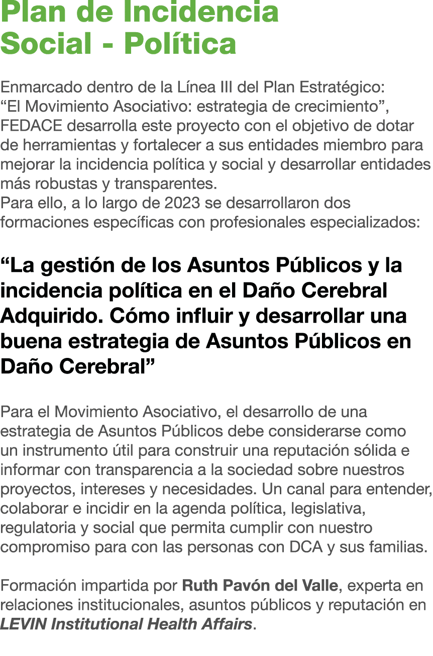 Plan de Incidencia Social Pol tica Enmarcado dentro de la L nea III del Plan Estrat gico: “El Movimiento Asociativo: ...