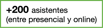 +200 asistentes (entre presencial y online)