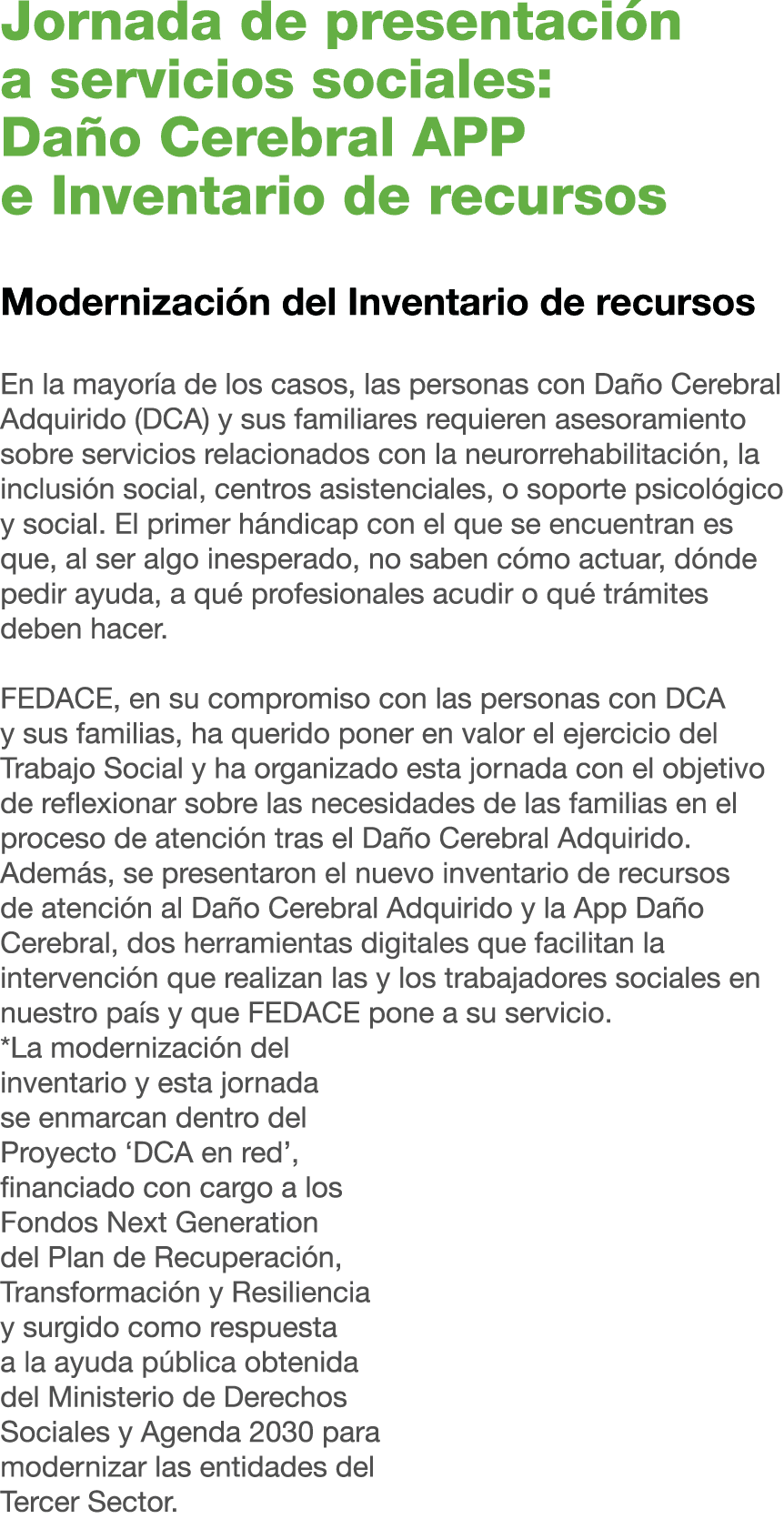 Jornada de presentaci n a servicios sociales: Da o Cerebral APP e Inventario de recursos Modernizaci n del Inventario...