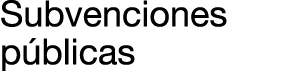 Subvenciones p blicas