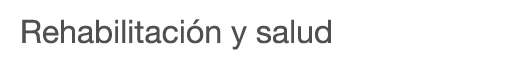 Rehabilitaci n y salud