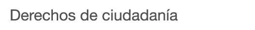 Derechos de ciudadan a